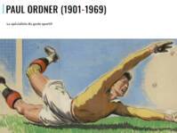 Paul Ordner (1901-1969) : Le spécialiste du geste sportif