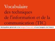 Vocabulaire des techniques de l'information et de la communication