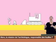 Les experts de l'archéologie : L'archéologue