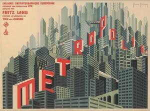 Une affiche pour le film Metropolis de Fritz Lang - Boris Konstantinowitsch Bilinski